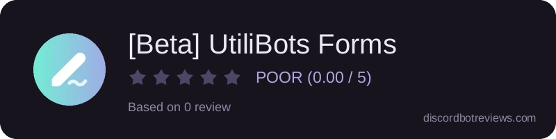 Rating banner for [Beta] UtiliBots Forms