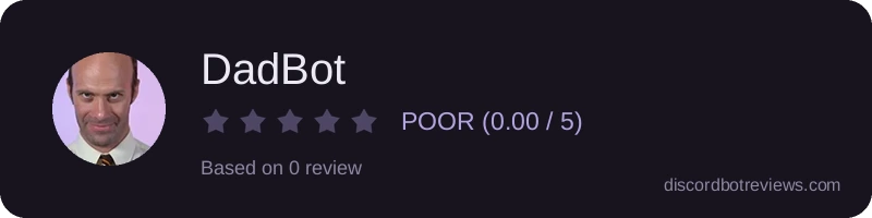Rating banner for DadBot