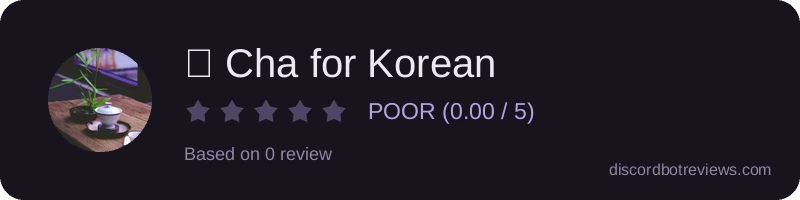 Rating widget preview for 🍵 Cha for Korean