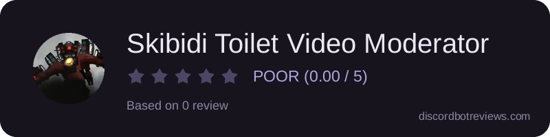 Rating widget preview for Skibidi Toilet Video Moderator