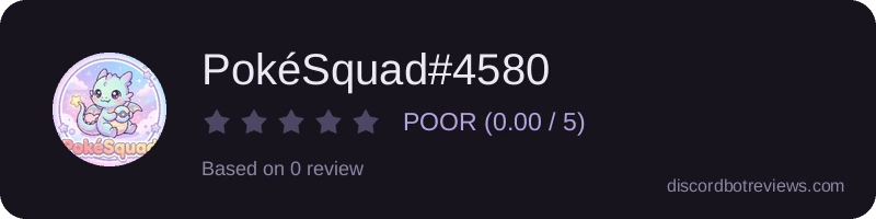 Rating banner for PokéSquad#4580