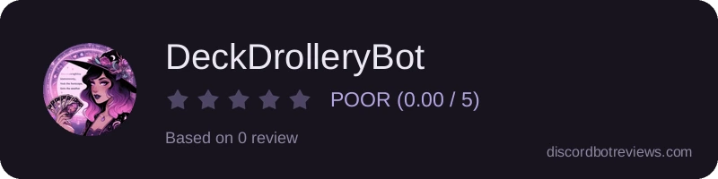 Rating banner for DeckDrolleryBot