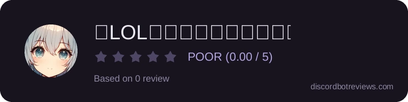 Rating banner for 【LOL】ランダムロールくん