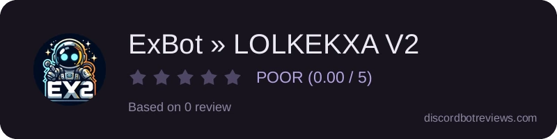 Rating widget preview for ExBot » LOLKEKXA V2