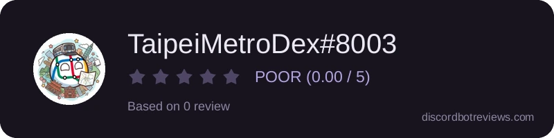 Rating widget preview for TaipeiMetroDex#8003