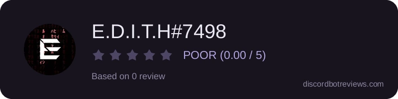 Rating widget preview for E.D.I.T.H#7498