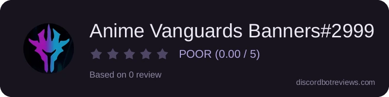 Rating widget preview for Anime Vanguards Banners#2999