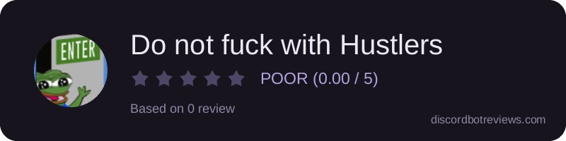 Rating widget preview for Do not fuck with Hustlers