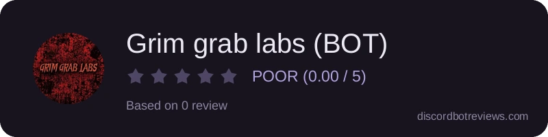 Rating widget preview for Grim grab labs (BOT)