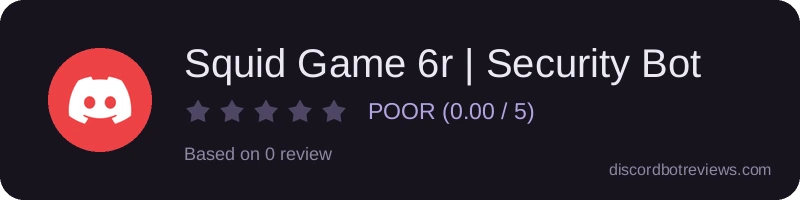 Rating widget preview for Squid Game 6r | Security Bot