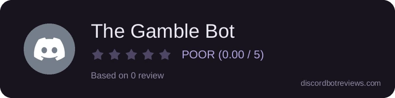Rating banner for The Gamble Bot