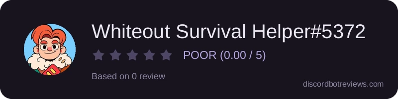 Rating widget preview for Whiteout Survival Helper#5372