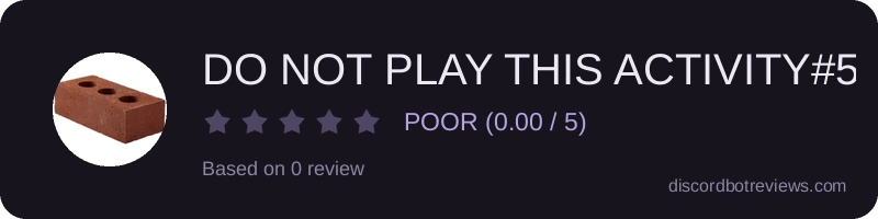 Rating widget preview for DO NOT PLAY THIS ACTIVITY#5958
