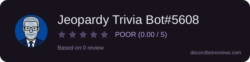 Rating widget preview for Jeopardy Trivia Bot#5608
