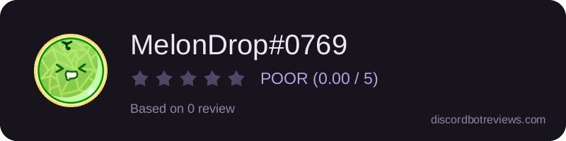 Rating widget preview for MelonDrop#0769