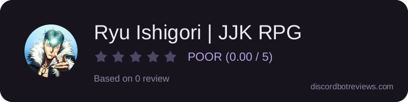 Rating widget preview for Ryu Ishigori | JJK RPG