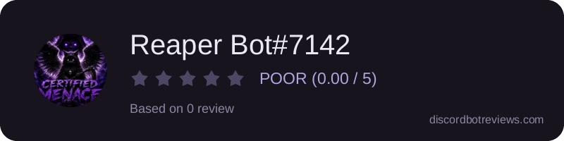 Rating widget preview for Reaper Bot#7142