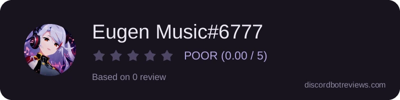 Rating banner for Eugen Music#6777