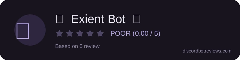 Rating widget preview for ☄  Exient Bot  ☄