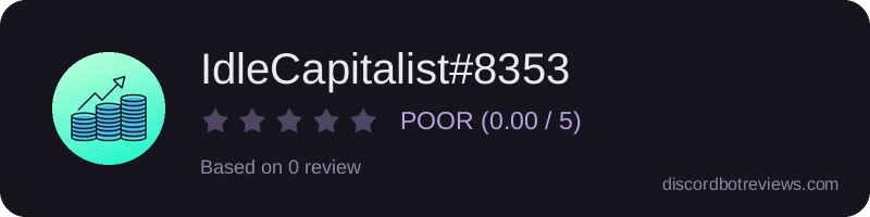 Rating widget preview for IdleCapitalist#8353