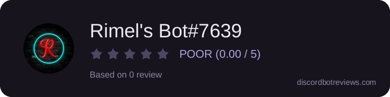 Rating widget preview for Rimel's Bot#7639