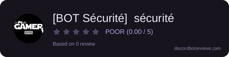 Rating widget preview for [BOT Sécurité]  sécurité