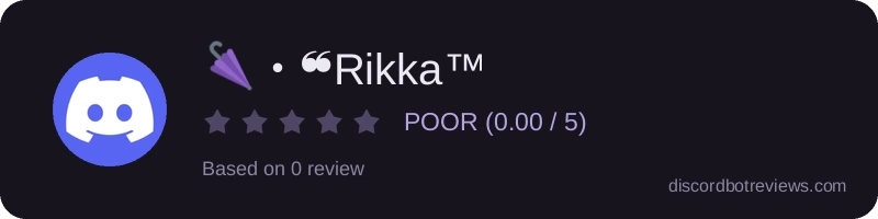 Rating widget preview for 🌂・❝Rikka™❞