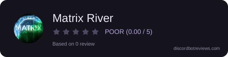 Rating widget preview for Matrix River