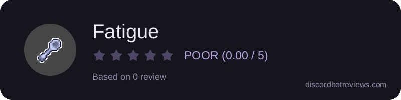 Rating widget preview for Fatigue