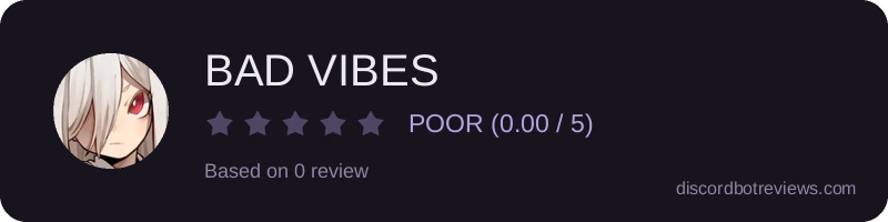 Rating widget preview for BAD VIBES