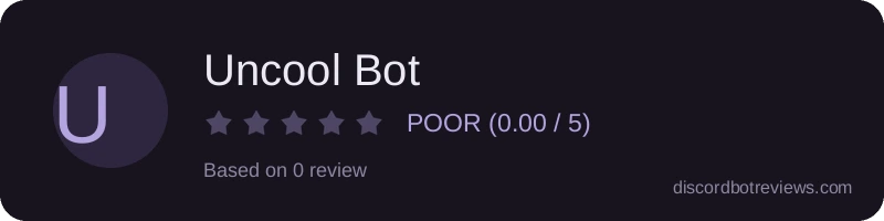 Rating banner for Uncool Bot 