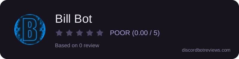 Rating banner for Bill Bot
