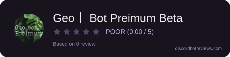 Rating widget preview for Geo┃ Bot Preimum Beta