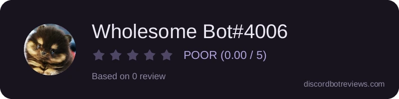 Rating widget preview for Wholesome Bot#4006