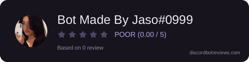 Rating widget preview for Bot Made By Jaso#0999