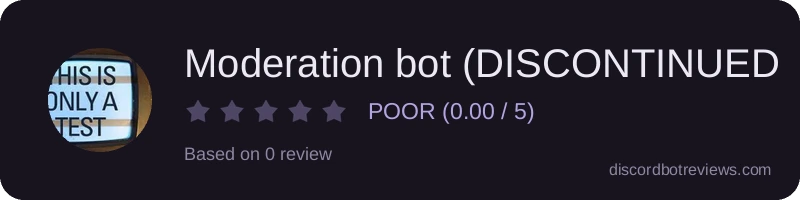 Rating widget preview for Moderation bot (DISCONTINUED)