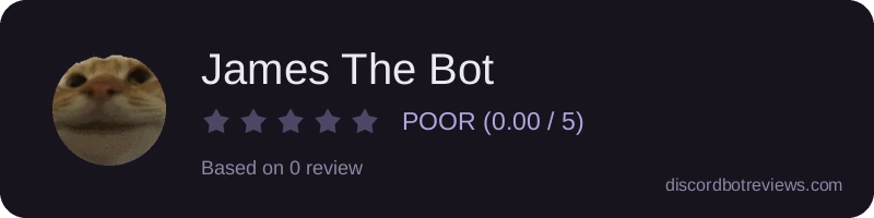 Rating banner for James The Bot