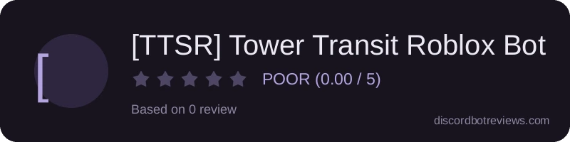 Rating widget preview for [TTSR] Tower Transit Roblox Bot