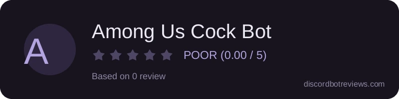 Rating banner for Among Us Cock Bot