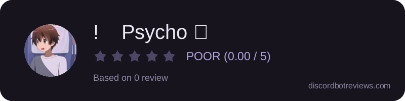 Rating widget preview for !    Psycho 👑