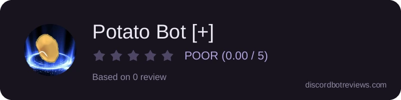 Rating widget preview for Potato Bot [+]