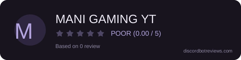 Rating widget preview for MANI GAMING YT