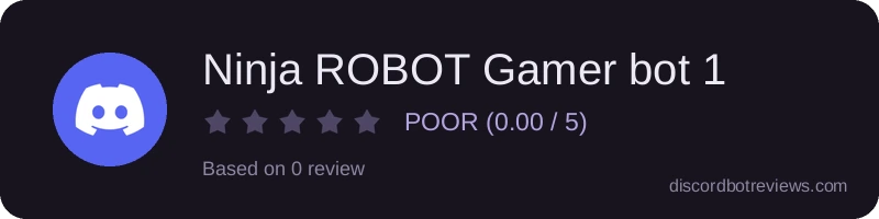 Rating widget preview for Ninja ROBOT Gamer bot 1