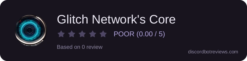 Rating widget preview for Glitch Network's Core