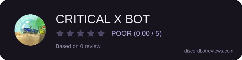 Rating banner for CRITICAL X BOT