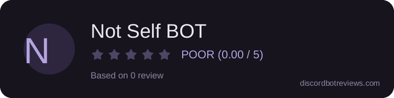 Rating banner for Not Self BOT