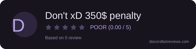 Rating widget preview for Don't xD 350$ penalty