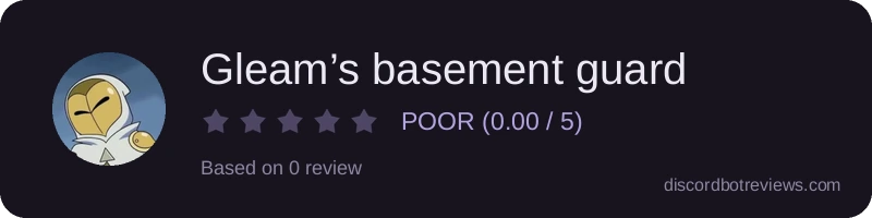 Rating widget preview for Gleam’s basement guard