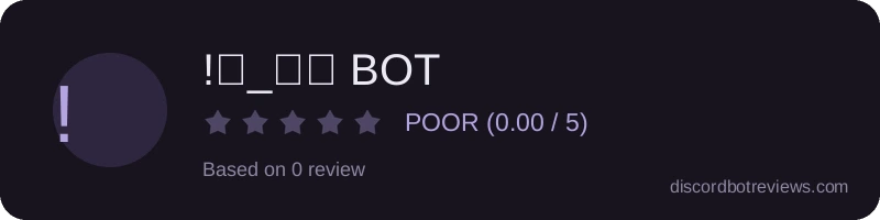 Rating widget preview for !ᑭ_ᗷᗪ BOT