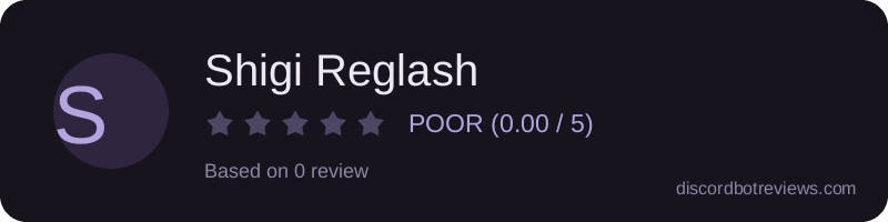 Rating banner for Shigi Reglash